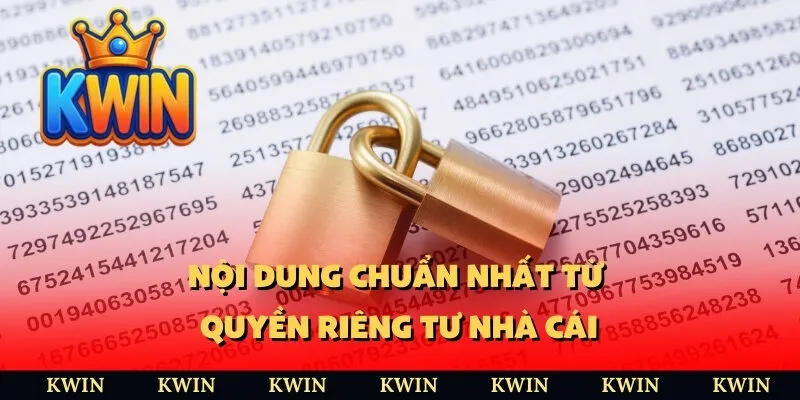 Nội dung chuẩn nhất từ quyền riêng tư nhà cái